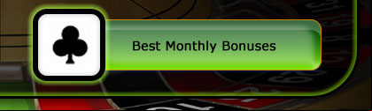 Monthly Casino Bonuses